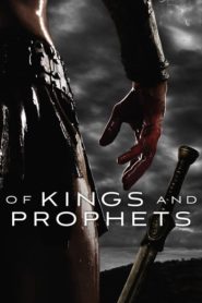 Nonton Of Kings and Prophets