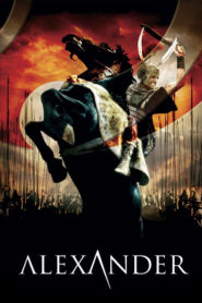 Nonton Alexander 2004