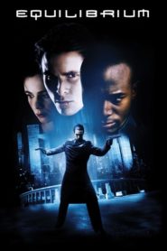 Nonton Equilibrium 2002