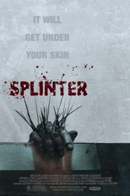 Nonton Splinter 2008