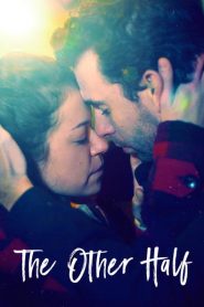 Nonton The Other Half 2016