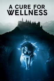 Nonton A Cure for Wellness 2016