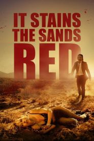 Nonton It Stains the Sands Red 2016