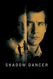 Nonton Shadow Dancer 2012
