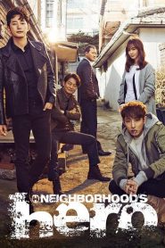 Nonton Neighborhood’s Hero