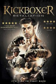 Nonton Kickboxer: Retaliation 2018
