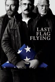 Nonton Last Flag Flying 2017