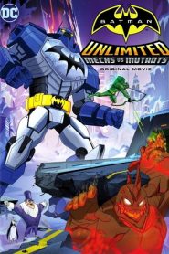 Nonton Batman Unlimited: Mechs vs. Mutants 2016