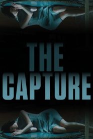 Nonton The Capture 2017