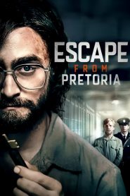 Nonton Escape from Pretoria 2020