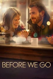 Nonton Before We Go 2014