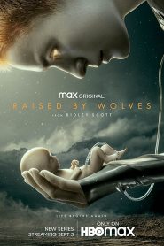 Nonton Raised by Wolves