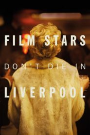 Nonton Film Stars Don’t Die in Liverpool