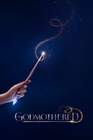 Nonton Godmothered
