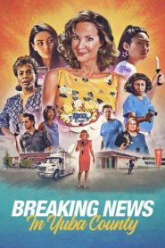 Nonton Breaking News in Yuba County