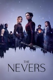 Nonton The Nevers