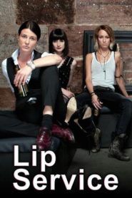 Nonton Lip Service 2010