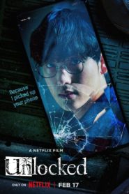 Nonton Unlocked 2023