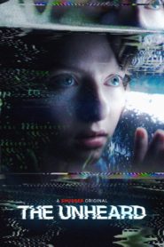 Nonton The Unheard 2023