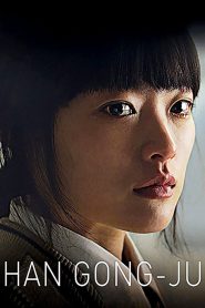 Nonton Han Gong-ju 2013