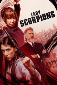 Nonton Lady Scorpions 2024