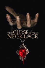 Nonton The Curse of the Necklace 2024
