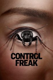 Nonton Control Freak 2025
