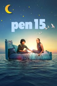 Nonton PEN15 2019