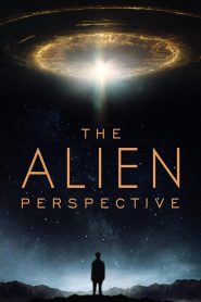 Nonton The Alien Perspective 2025