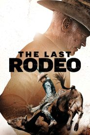 Nonton The Last Rodeo 2025