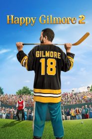 Nonton Happy Gilmore 2 2025