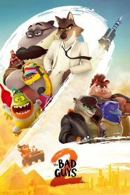 Nonton The Bad Guys 2 2025