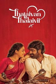 Nonton Thalaivan Thalaivii 2025