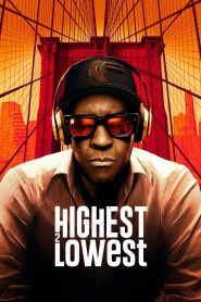 Nonton Highest 2 Lowest 2025