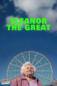 Nonton Eleanor the Great 2025