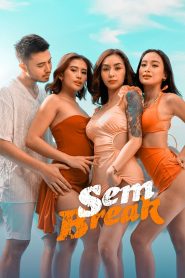 Nonton Sem Break 2025