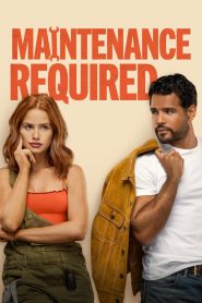 Nonton Maintenance Required 2025