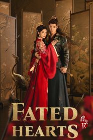 Nonton Fated Hearts 2025