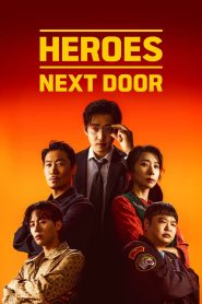 Nonton Heroes Next Door 2025