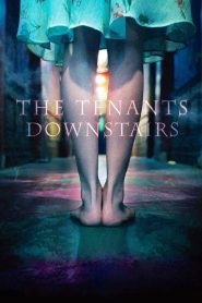 Nonton The Tenants Downstairs 2025
