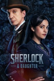 Sherlock & Daughter: Season 1