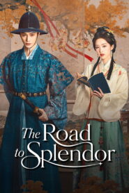 Nonton The Road to Splendor 2026