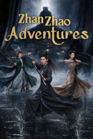 Nonton Zhan Zhao Adventures 2026