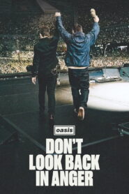 Nonton Oasis: Don’t Look Back in Anger 2026