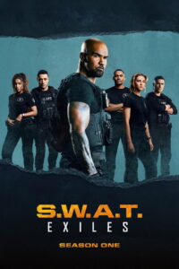 Nonton S.W.A.T. Exiles: Season 1