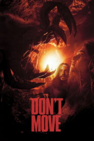 Nonton Don’t Move 2026